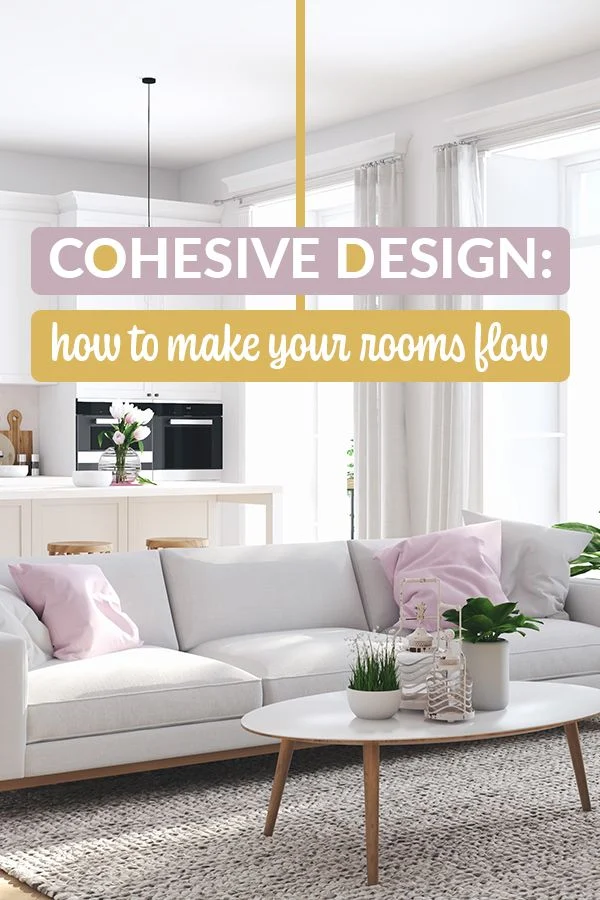 Cohesive Design: How to Create a Flowing Space