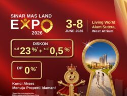 Sinar Mas Land Expo 2026 Hadir di Living World Alam Sutera, Ini Promo dan Proyek Unggulannya